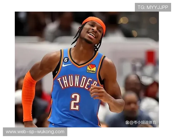 吉尔杰斯-亚历山大突破拉开进攻空间 提升球队关键时刻得分效率